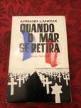 QUANDO O MAR SE RETIRA   Armand Lanoux  portes grátis