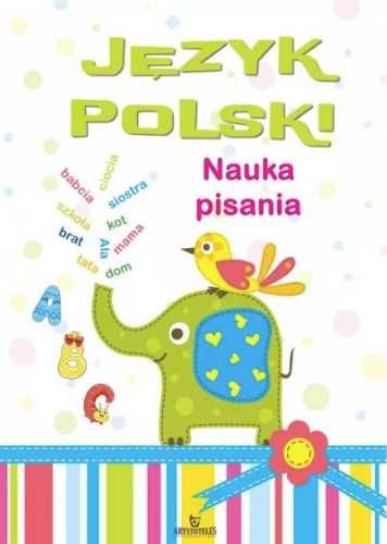 Język polski: Nauka pisania - praca zbiorowa