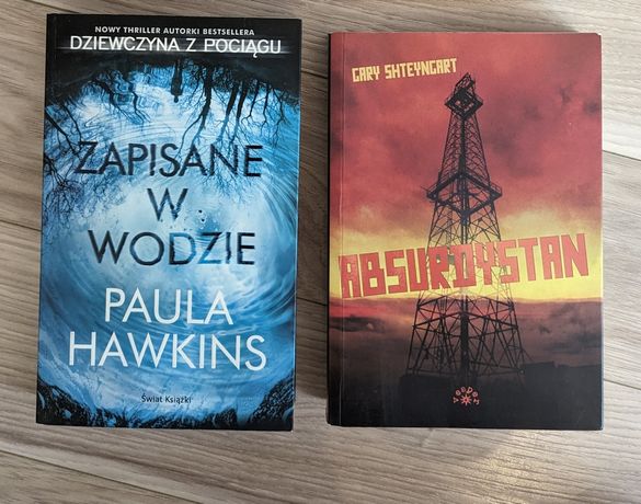 Paula Hawkins - Zapisane w wodzie oraz Gary Shteyngart - Aburdystan