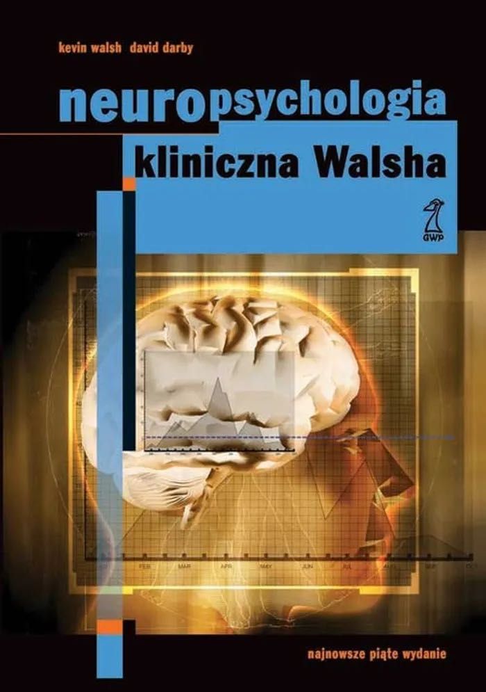 Kevin Walsh - Neuropsychologia Kliniczna BIAŁY KRUK!