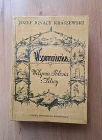 Wspomnienia Wołynia, Polesia i Litwy - Józef I. Kraszewski NIECZYTANA