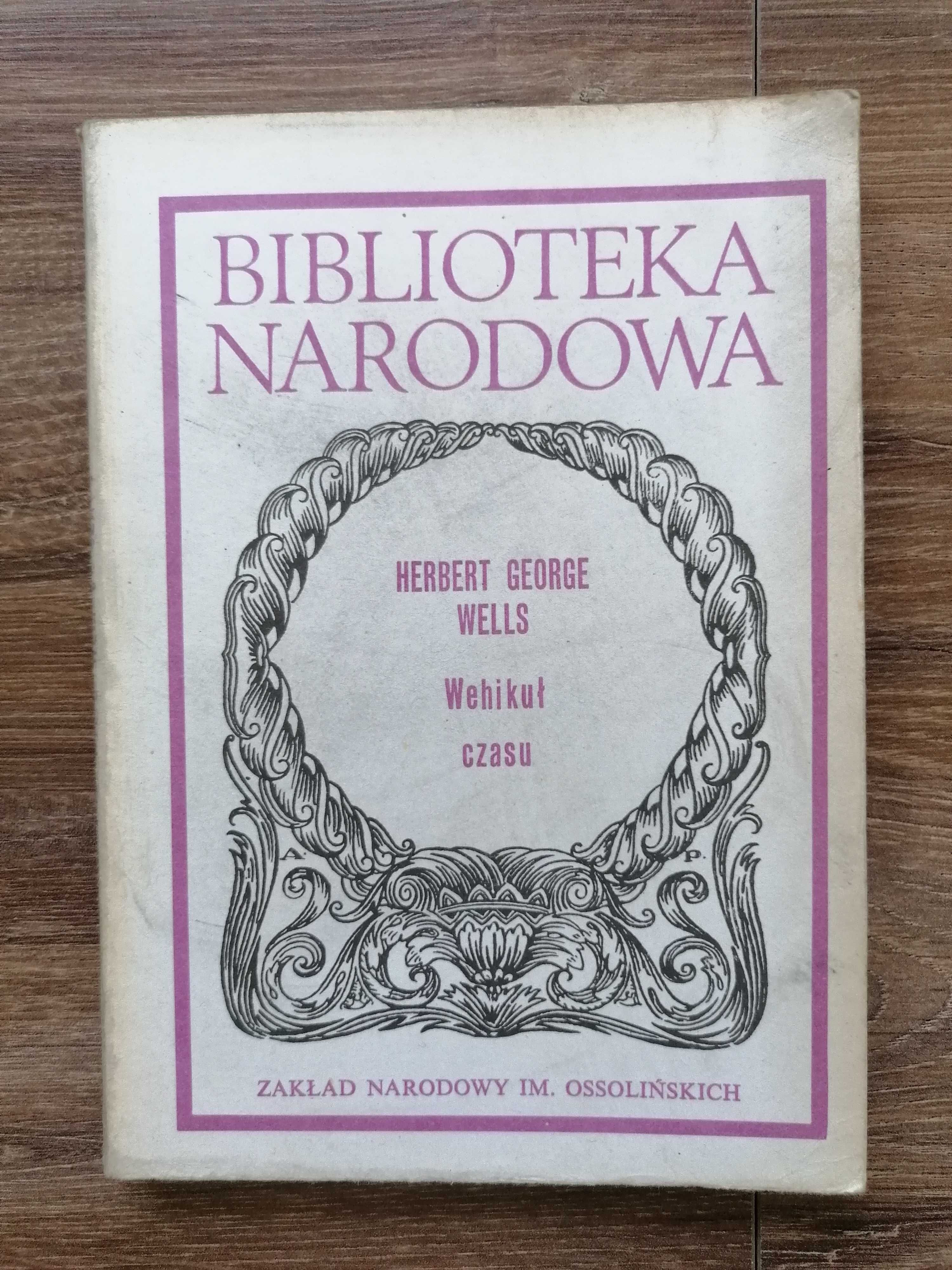 Herbert George Wells - "Wehikuł czasu"