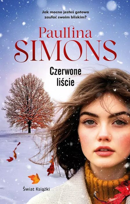 Czerwone Liście Paullina Simons Nowa