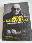 Jerzy dziewulski o polskiej policji