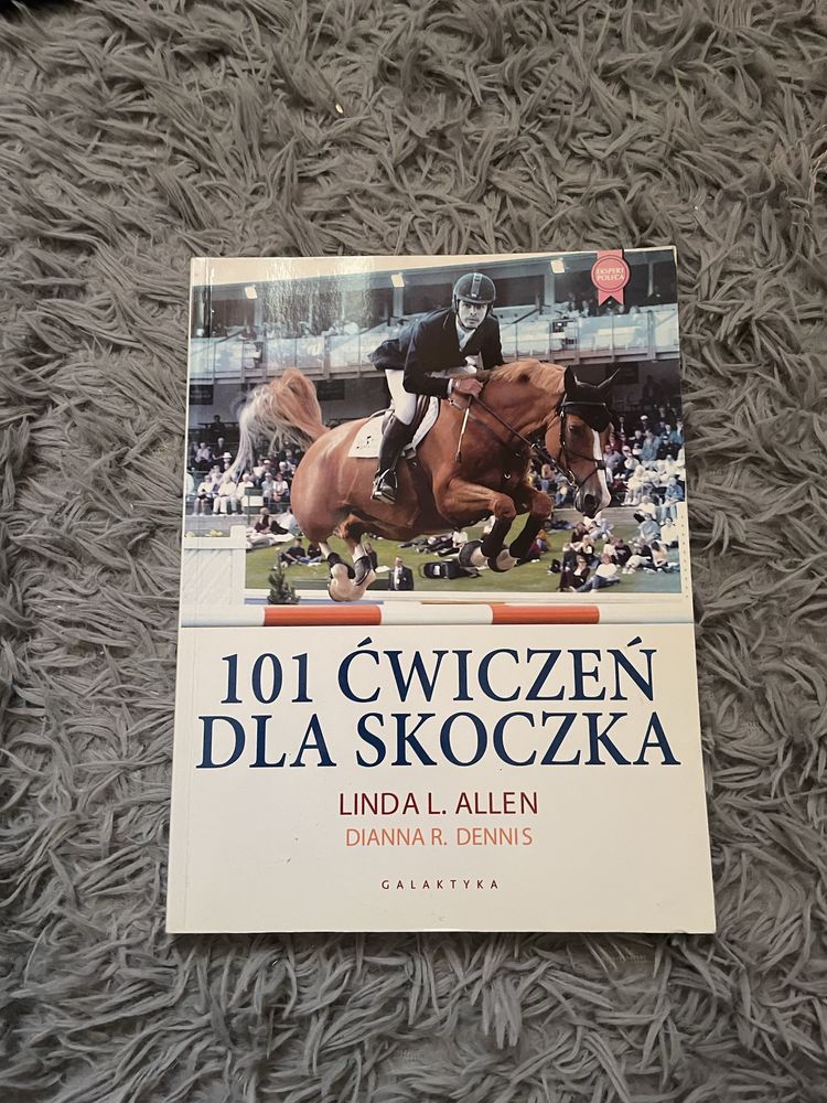 Ksiażki “101 ćwiczeń dla skoczka” i “101 ćwiczeń na ujeżdżalni”