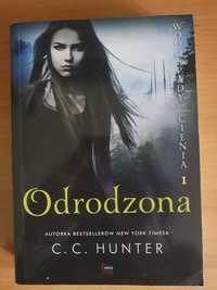 C. C. Hunter - Odrodzona (Wodospady Cienia: po zmroku, tom 1)