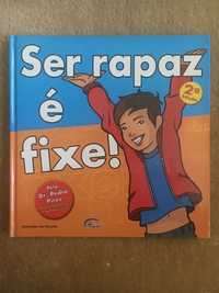 Livro - Ser rapaz é fixe!