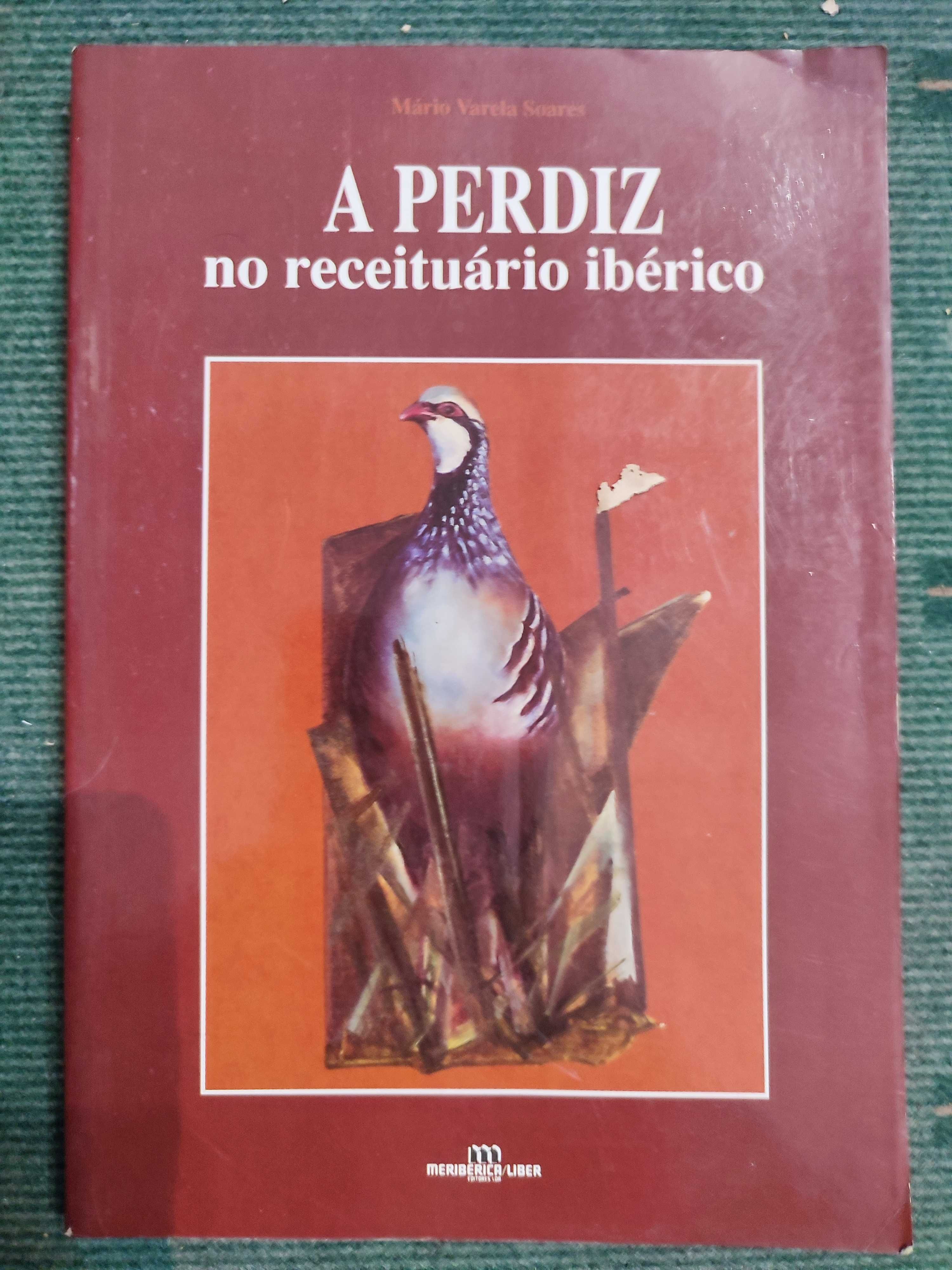 A perdiz no Receituário Ibérico - Mário Varela Soares