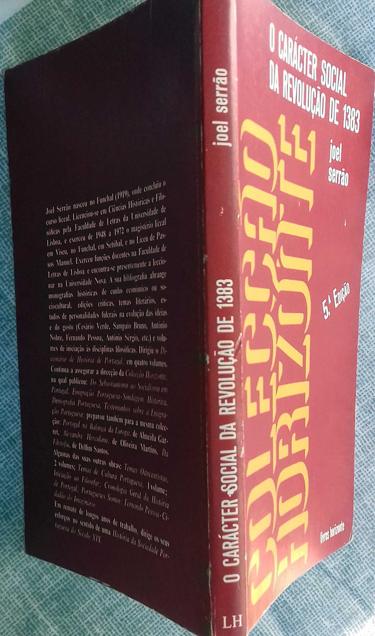 Joel Serrão. O Caracter Social da Revolução de 1383. 5ª Ed.
