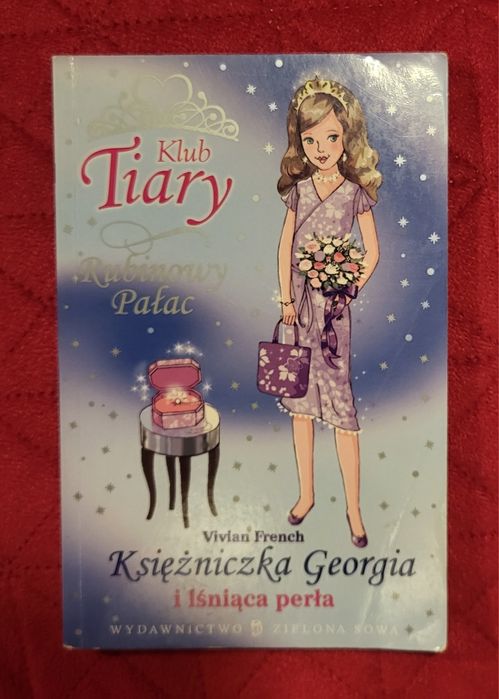 Klub Tiary Rubinowy Pałac Księżniczka Georgia i lśniąca perła

​Autor: