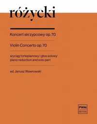 Koncert Skrzypcowy Op. 70, Ludomir Różycki