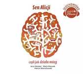 Sen Alicji, czyli jak działa mózg. Audiobook. Mando
