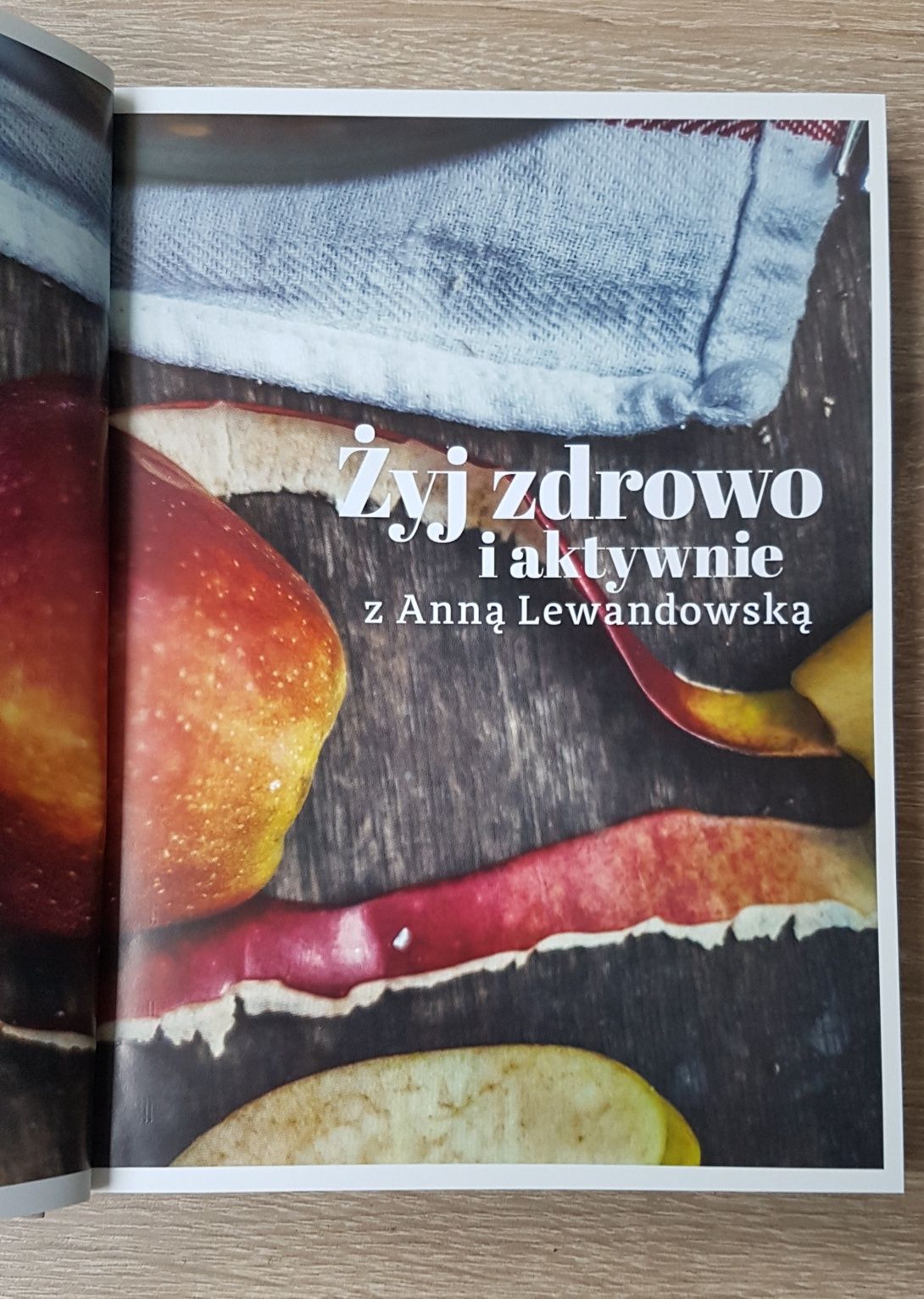 "Żyj zdrowo i aktywnie z Anną Lewandowską" Nowa!