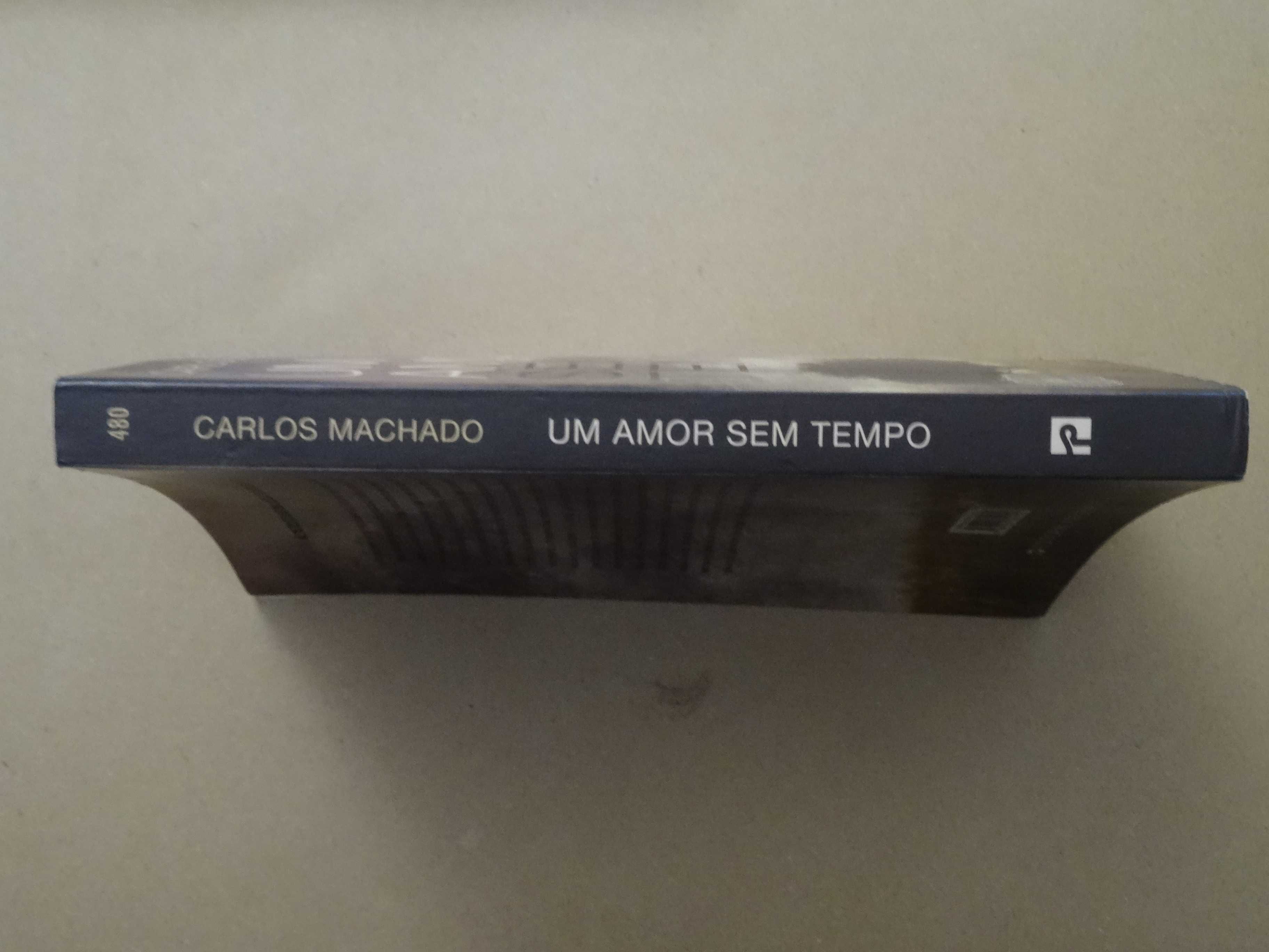 Um Amor Sem Tempo de Carlos Machado - 1ª Edição