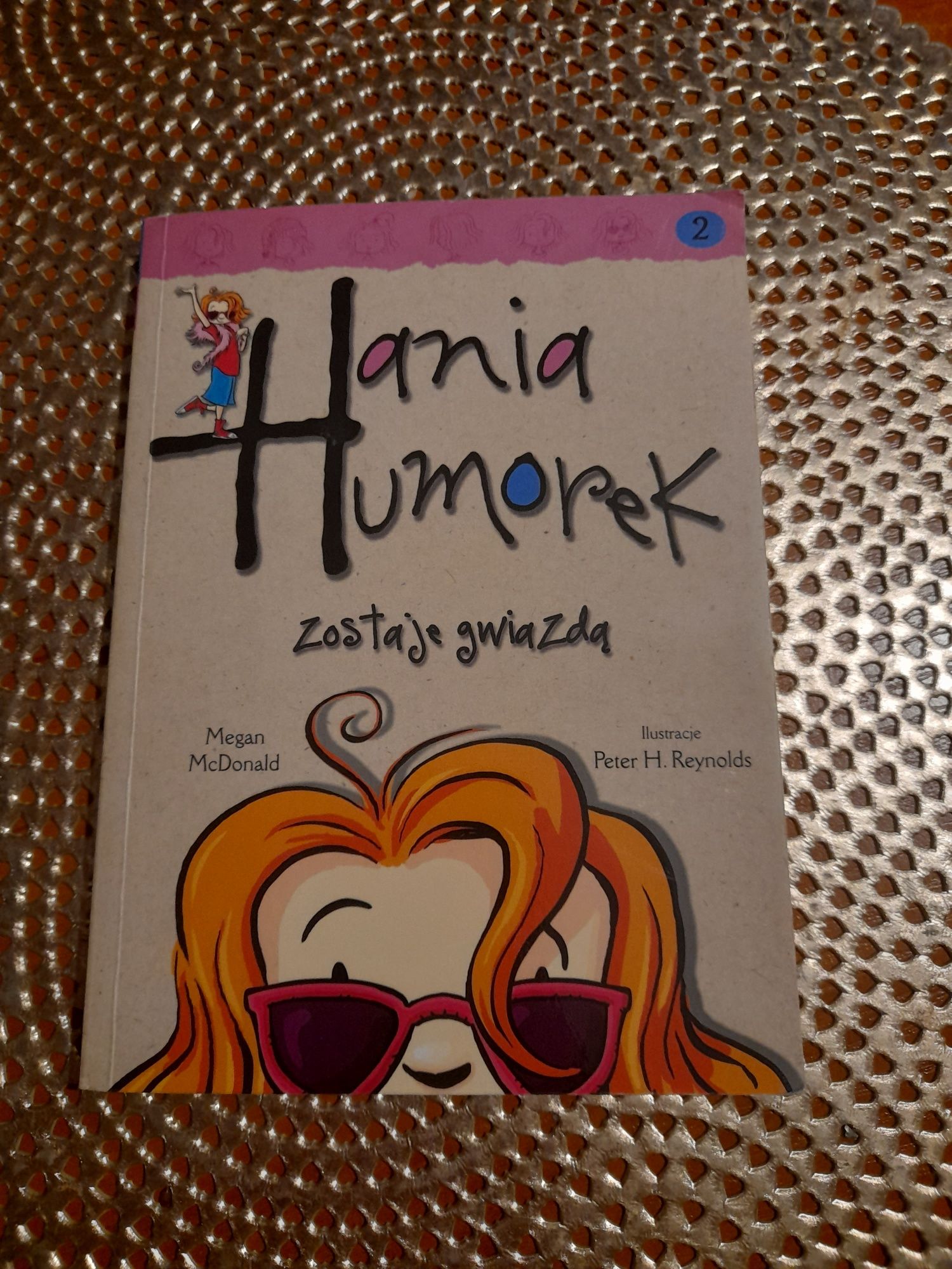 Hania Humorek zostaje gwiazdą - Megan McDonald