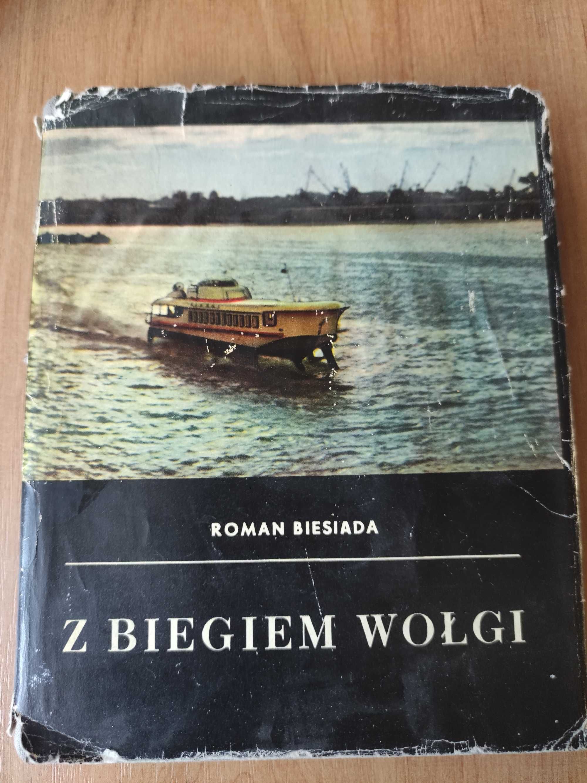 R.Biesiada,, Z biegiem Wołgi "  1964
