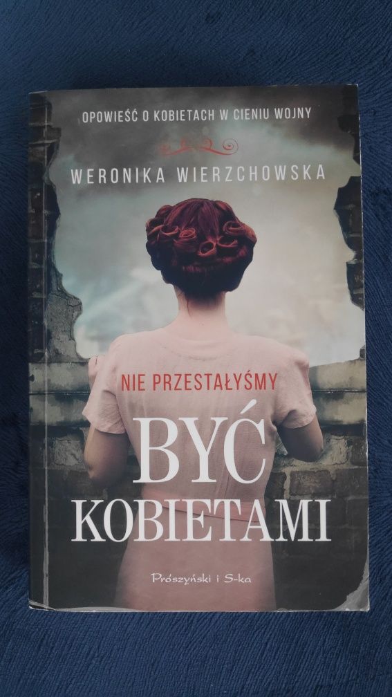 Nie przestałyśmy być kobietami W. Wierzchowska