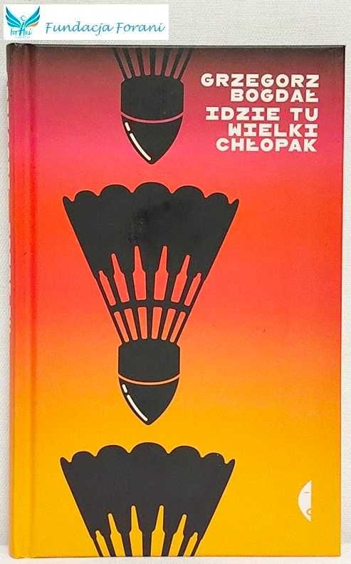 Idzie tu wielki chłopak - Grzegorz Bogdał - K8660