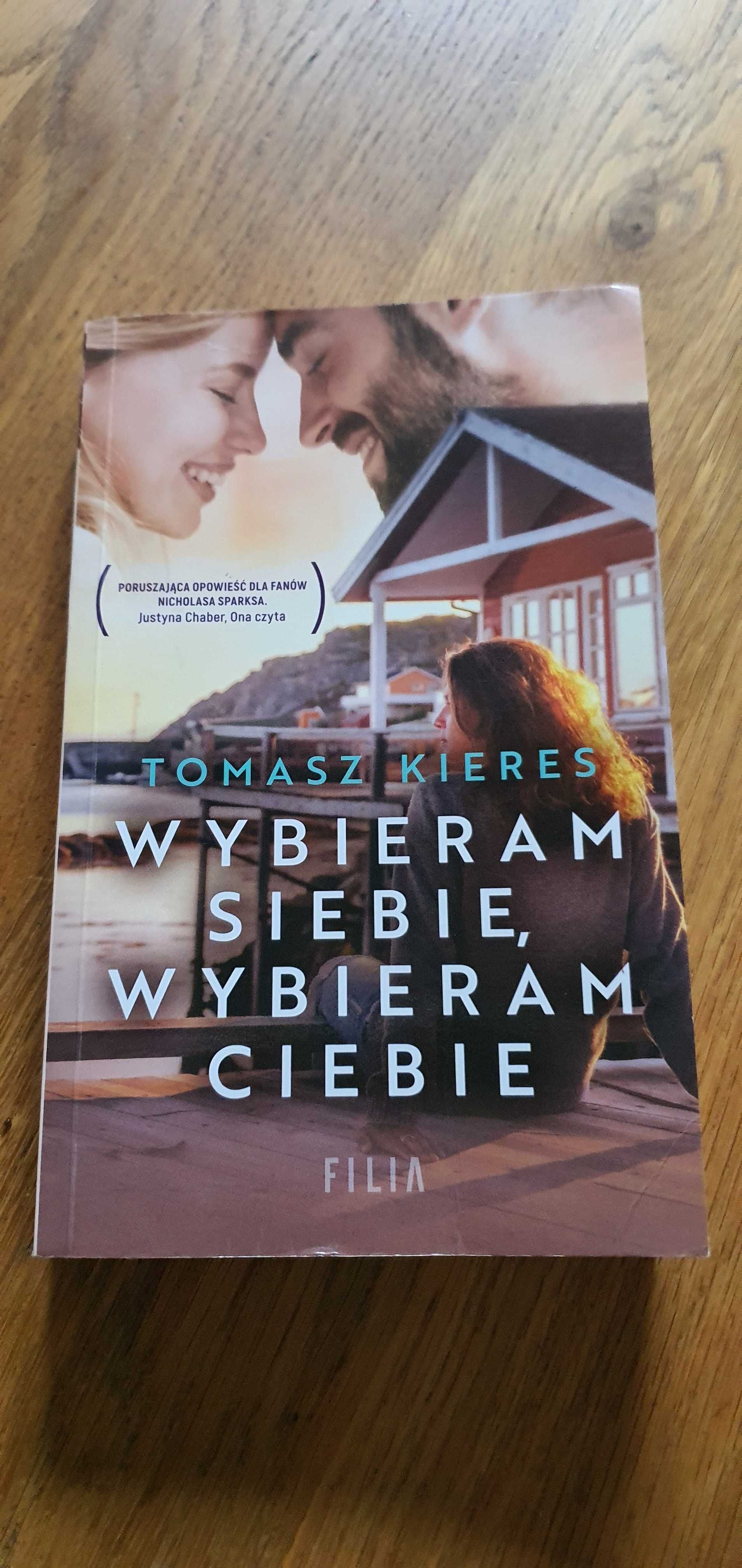 Romans "wybieram siebie, wybieram ciebie" tomasz kieres