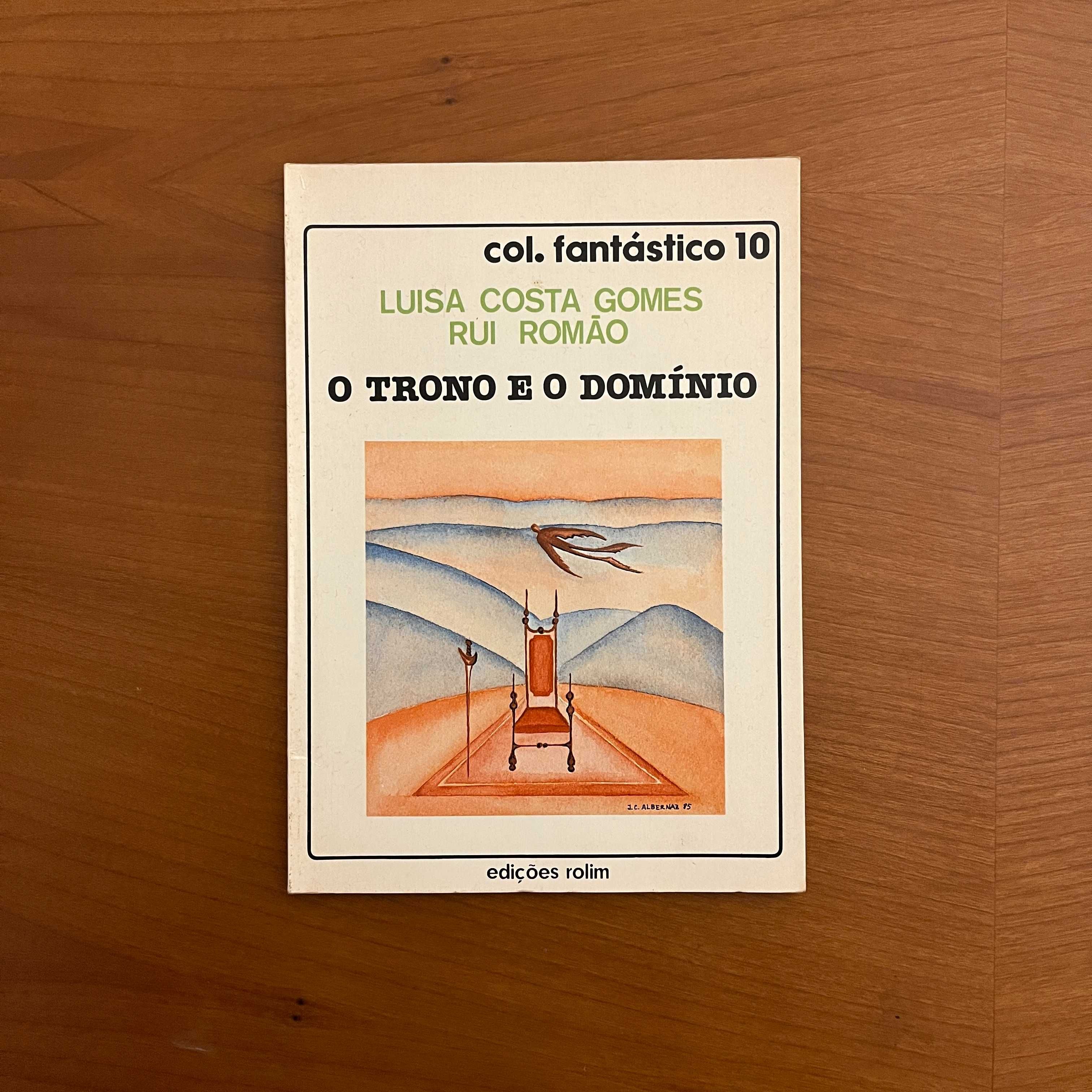 Luísa Costa Gomes / Rui Romão - O Trono e o Domínio