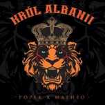 Król Albanii CD Step Records Popek, Matheo Rok wydania: 2016, oprawa: