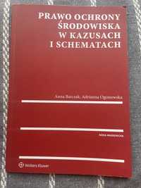 Prawo ochrony środowiska w kazusach i schematach WOLTERS