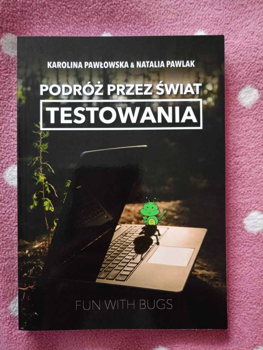 Podróż przez świat testowania Pawłowska, Pawlak