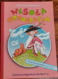 książka dla dzieci pt. "Wesoła ortografia - klasa 4-6"