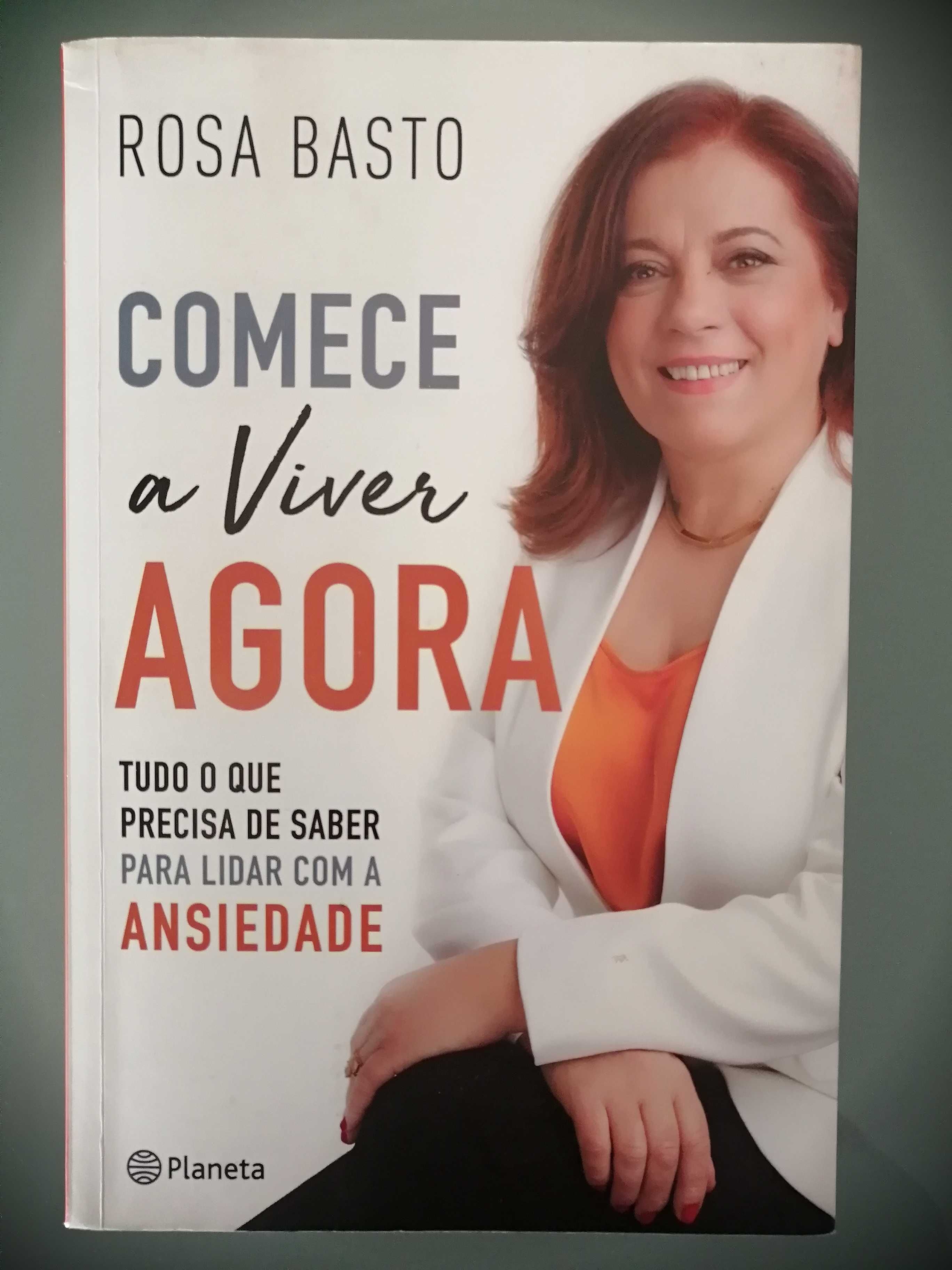 Livro "Comece a viver agora", de Rosa Basto