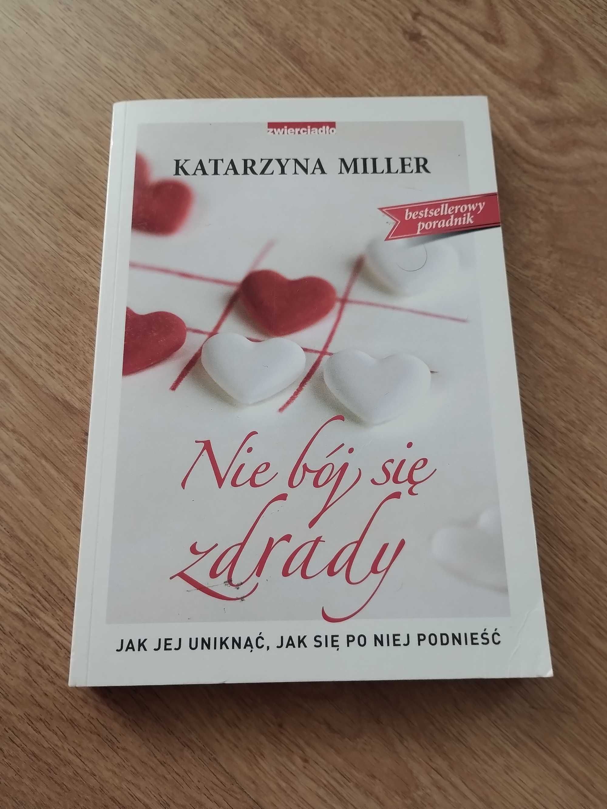 Nie bój się zdrady - Katarzyna Miller | NOWA