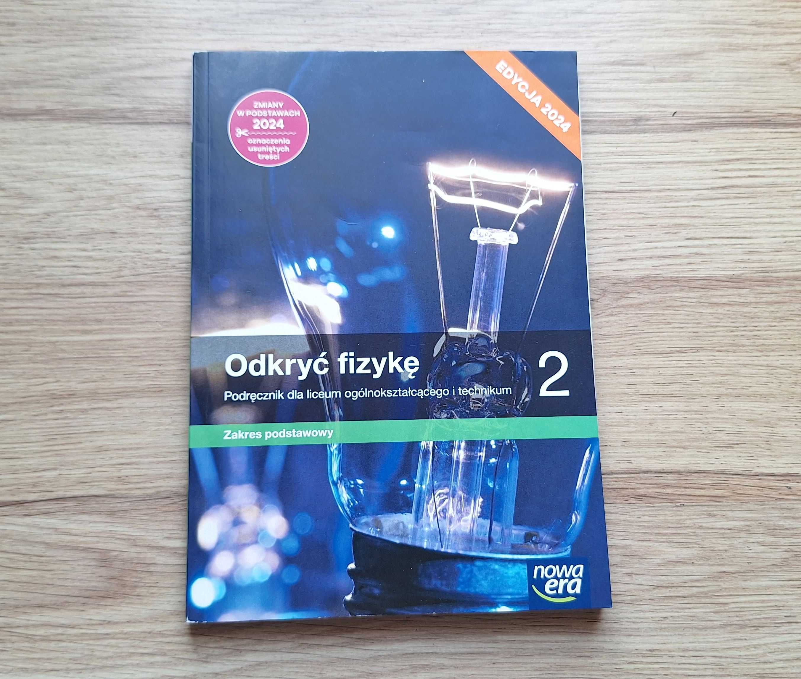 Odkryć fizykę 2 Nowa Era Edycja 2024 - Liceum/Technikum