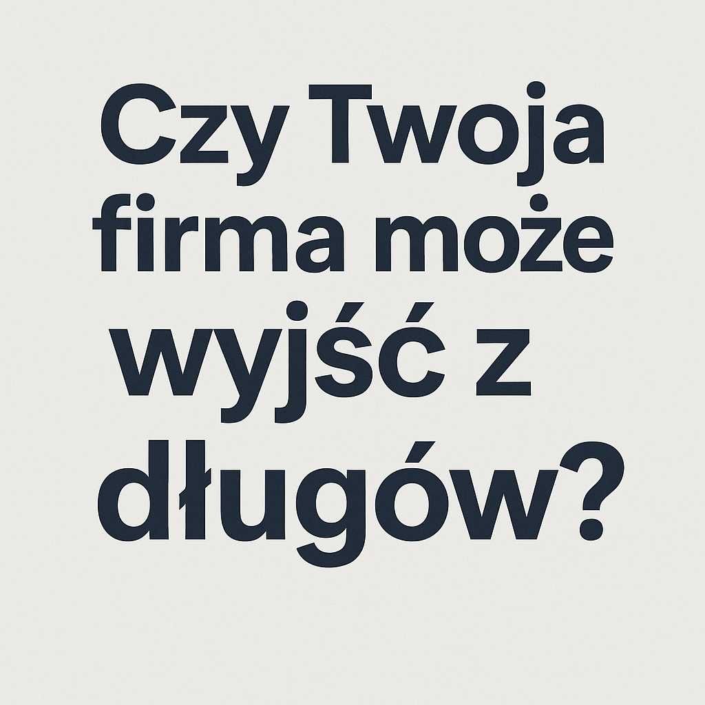 Pomoc prawna dla zadłużonych firm – cała Polska, zdalnie