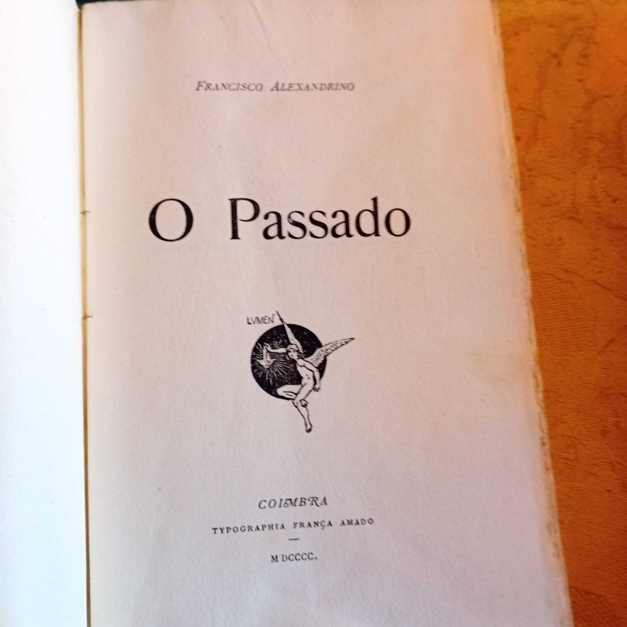 Francisco Alexandrino, O Passado (assinatura e dedicatória do autor)
