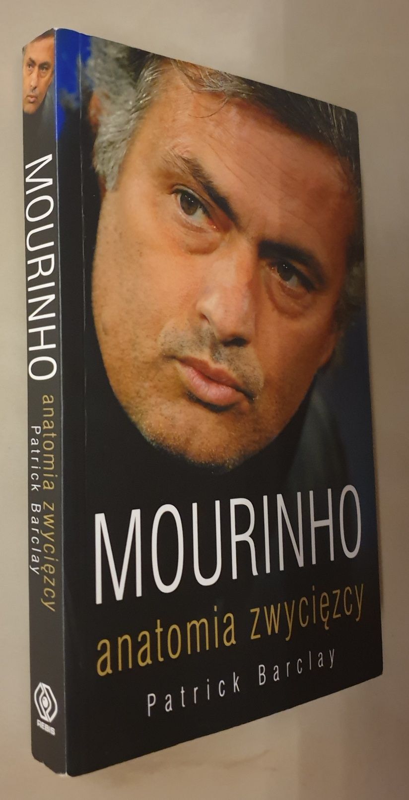 Książka Mourinho Anatomia Zwycięzcy Patrick Barclay - Hose Mourinho