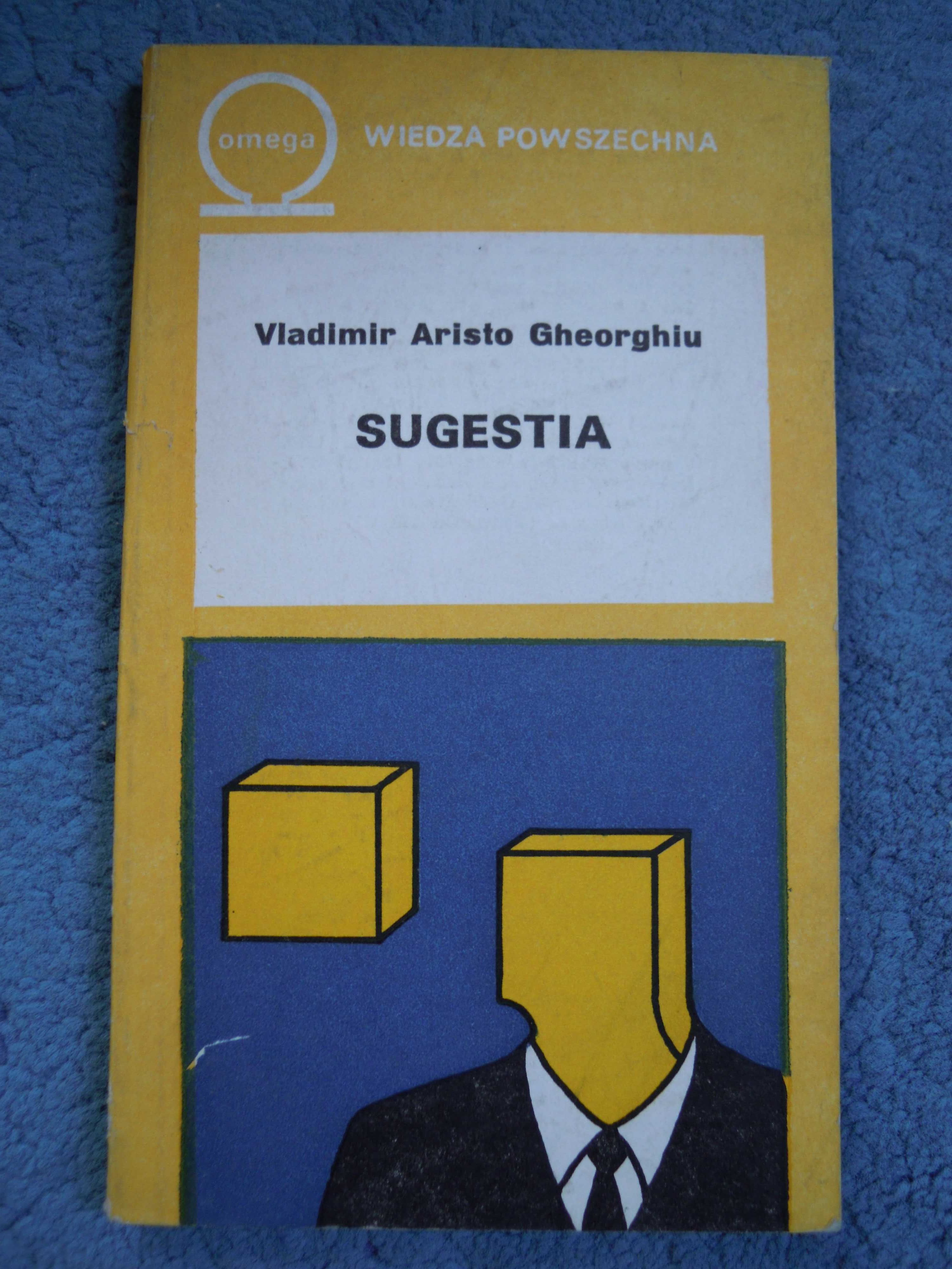 "Sugestia" Vladimir Aristo Gheorghiu