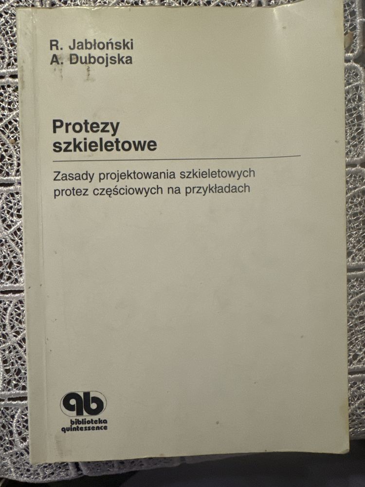 Protezy szkieletowe.  R. Jabłoński, A. Dubojska