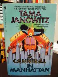 Tana Janowitz – A Cannibal in Manhattan