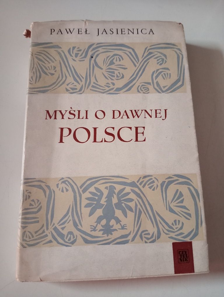 Myśli o dawnej Polsce - Paweł Jasienica