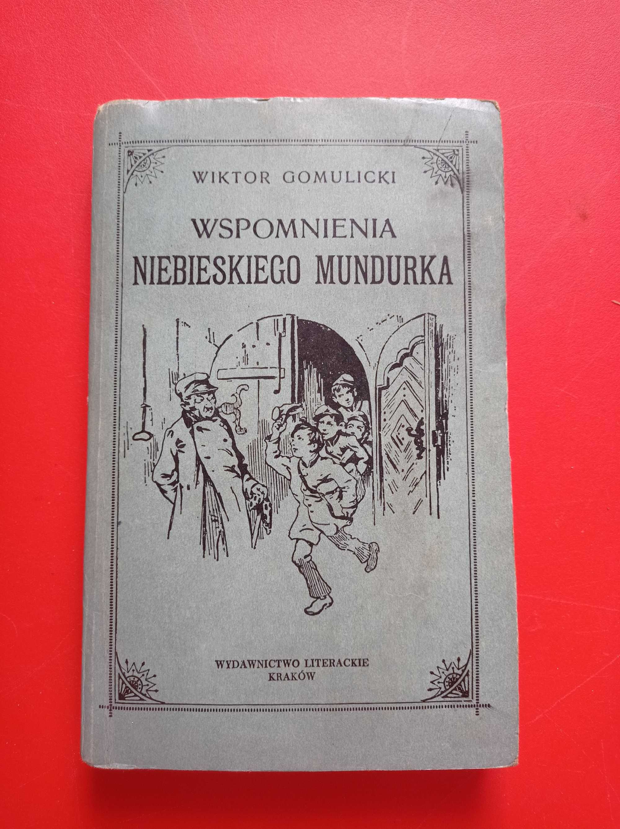 Wspomnienia niebieskiego mundurka Wiktor Gomulicki