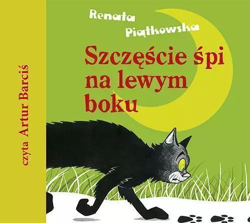 Szczęście śpi na lewym boku. Audiobook. Bis