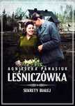 Sekrety Białej. Leśniczówka, Panasiuk Agnieszka 81772A04864Ks