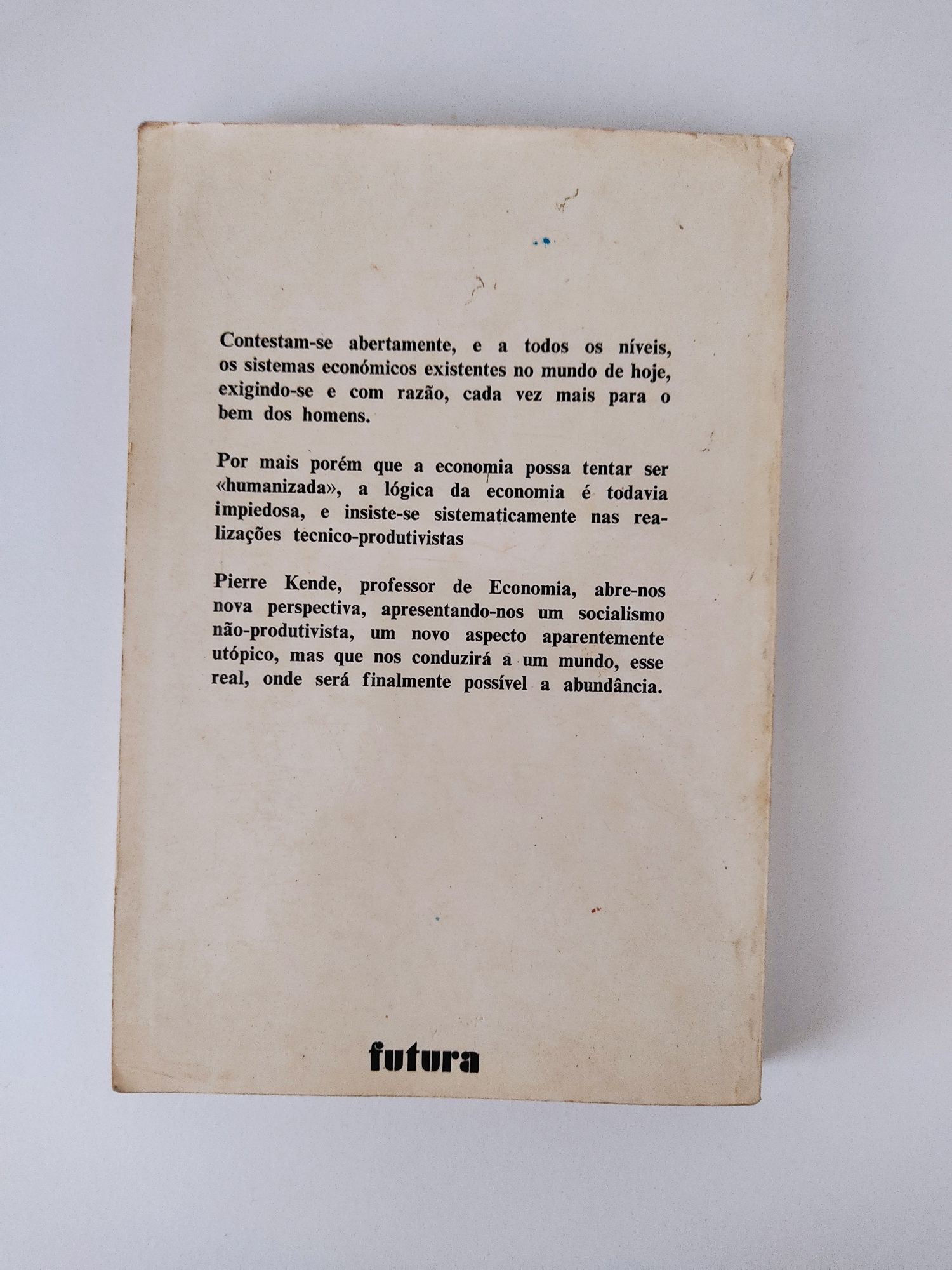 "Será possível a abundância?" de Pierre Kende