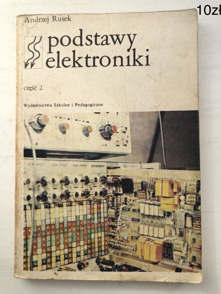 Podstawy elektroniki - Andrzej Rusek