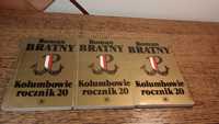 Kolumbowie rocznik 20. 1,2,3 tomy. Roman Bratny