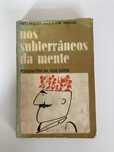 Livro Nos Subterrâneos da Mente, de F. Redlich e J. Bingham (Anos 60)