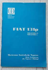 FSO Fiat 131p Mirafiori CL Mirafiori L Skrócona instrukcja napraw