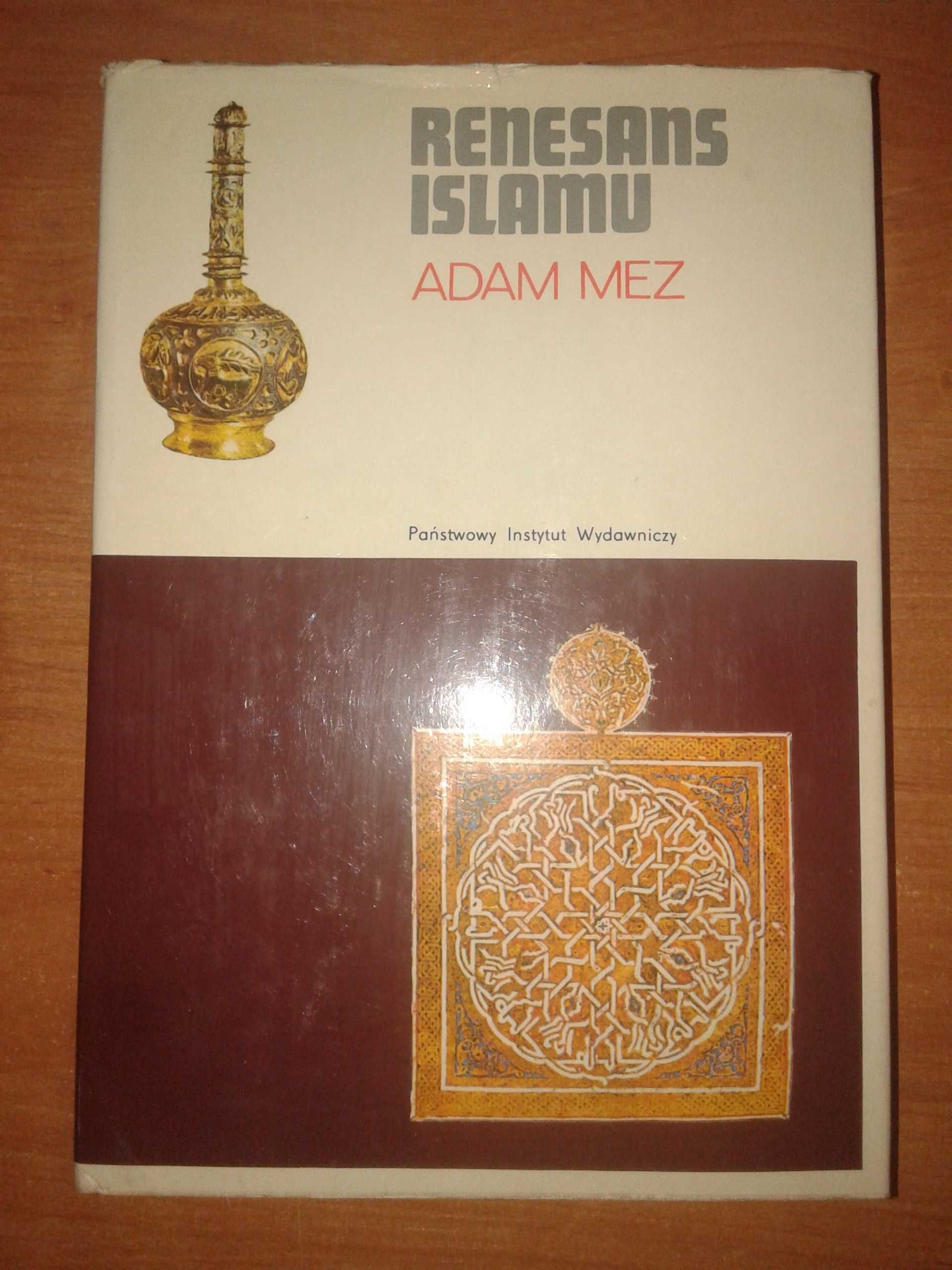 Renesans Islamu - Adam Mez.