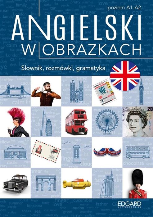 Angielski w obrazkach. Słówka, rozmówki, gramatyka Edgard Marcin