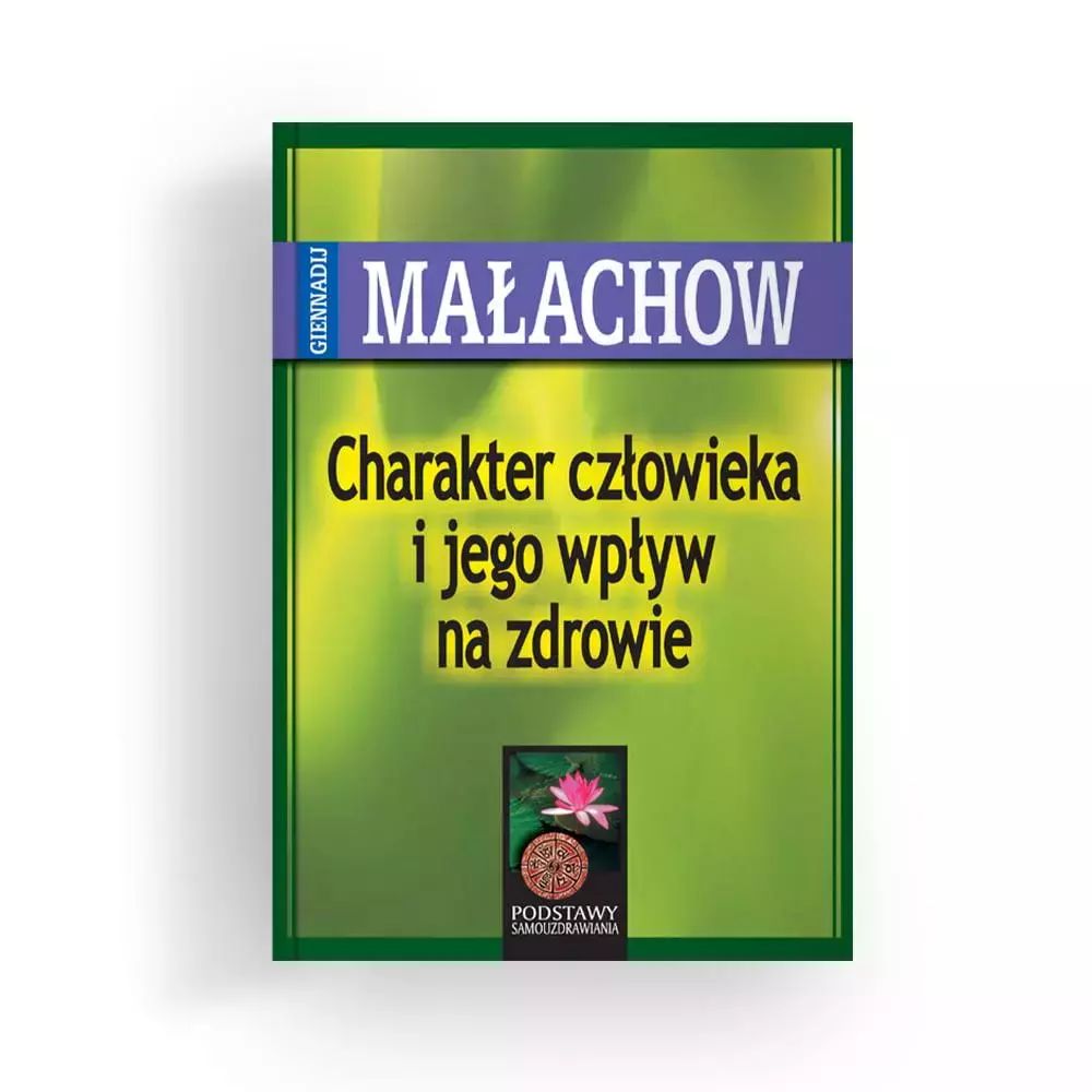 Charakter człowieka i jego wpływ na zdrowie (dodruk 2023). ABA