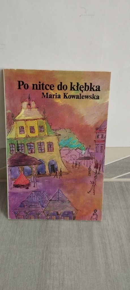 Książka dla dzieci Po nitce do kłębka Maria Kowalewska sta idealny PRL